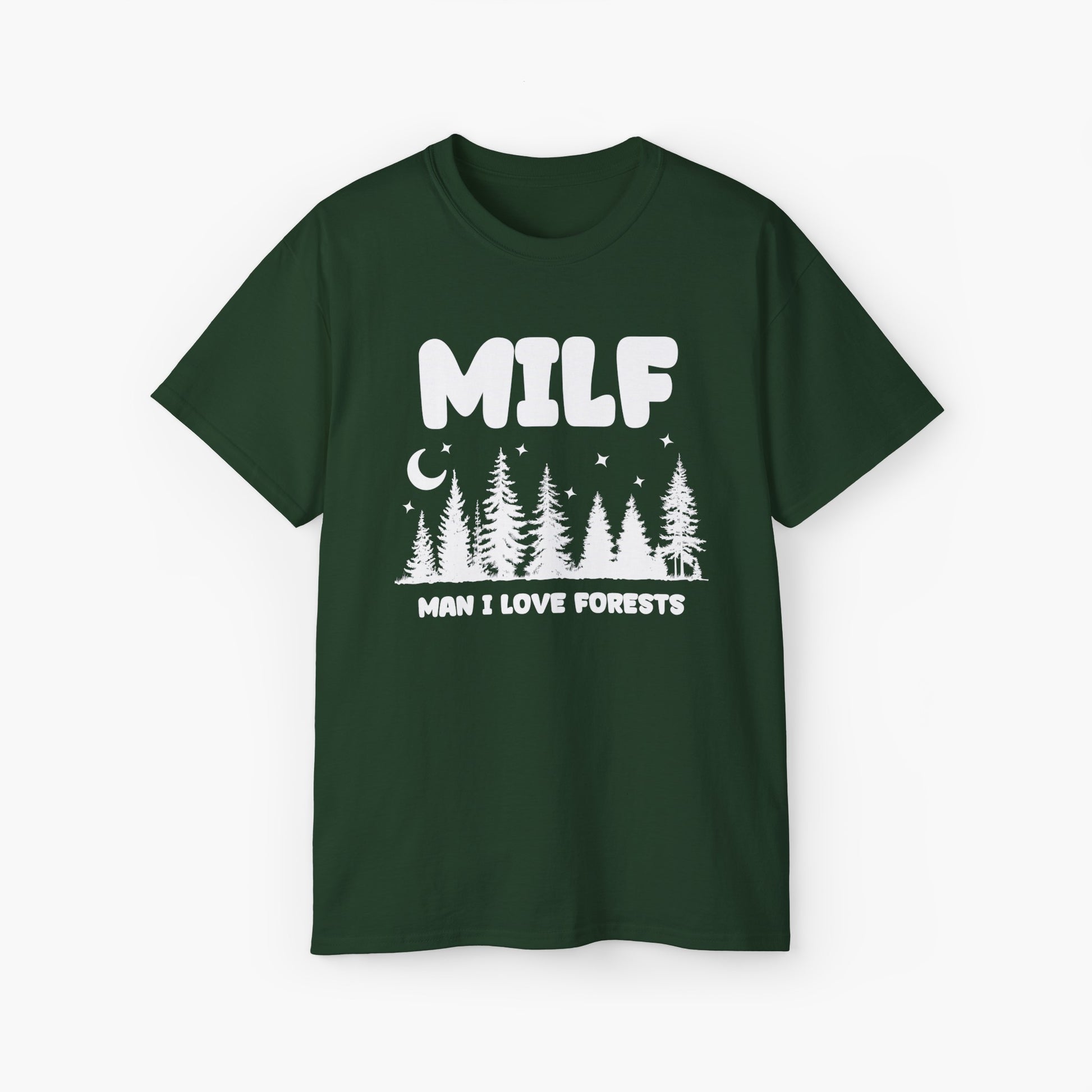 Green t-shirt with the text 'MILF, Man I Love Forests,' featuring trees, stars, and a moon on a plain background.