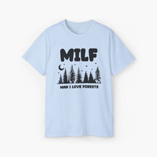 Light blue t-shirt with the text 'MILF, Man I Love Forests,' featuring trees, stars, and a moon on a plain background.