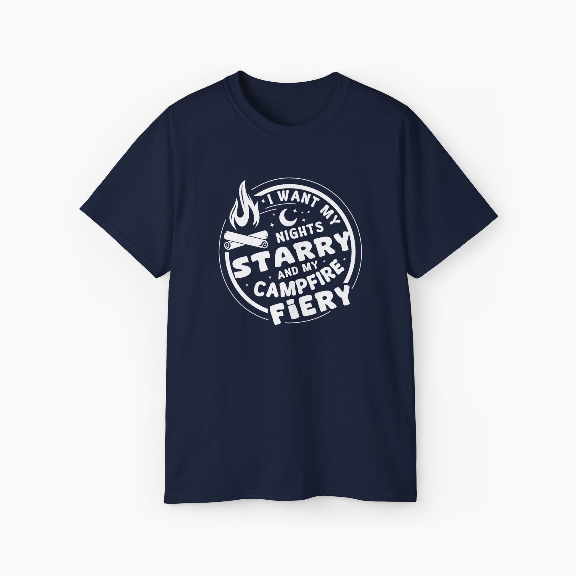 Dark blue t-shirt with the text 'I want my nights starry and my campfire fiery' in a circular design, featuring a campfire, stars, and moon on a plain background.