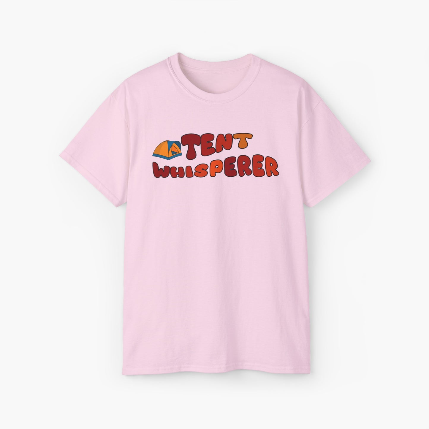 Light pink t-shirt with red text 'Tent Whisperer' and a graphic of a tent on a plain background.