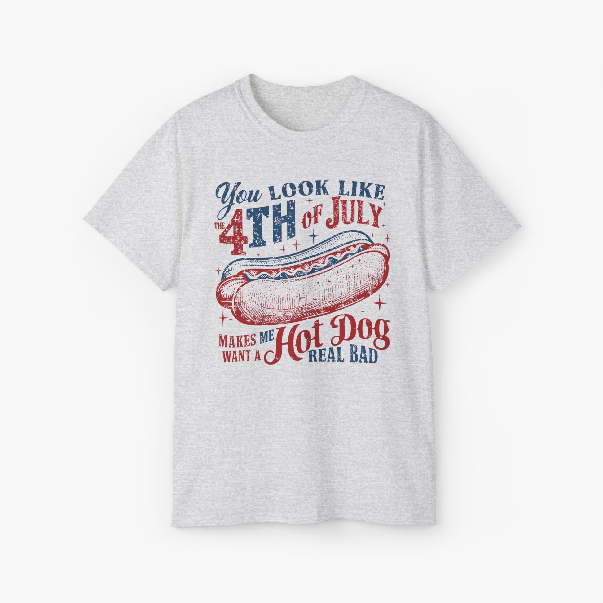 "You Look Like the 4th of July" Unisex Tee - Patriotic and Fun Independence Day Tee