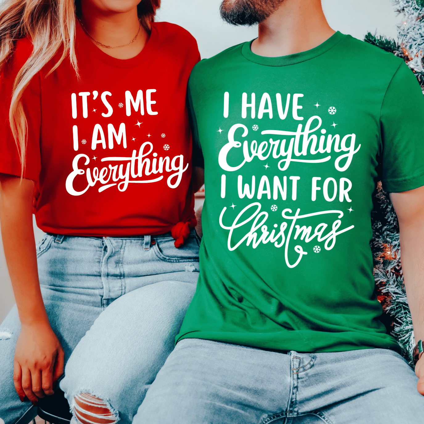 I Have Everything I Want For Christmas & It's Me I am Everything Premium Tees