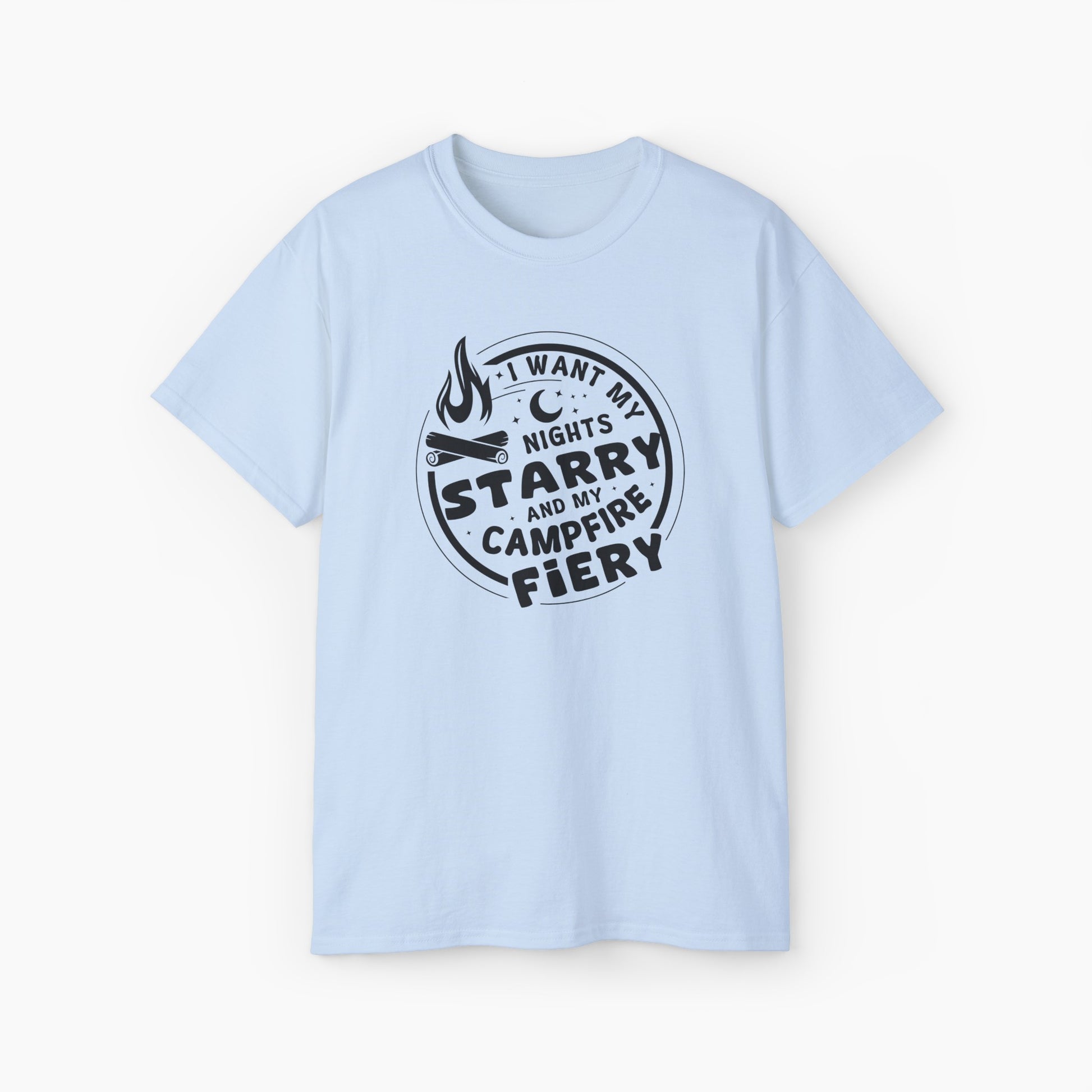 Light blue t-shirt with the text 'I want my nights starry and my campfire fiery' in a circular design, featuring a campfire, stars, and moon on a plain background.