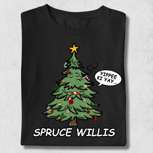 Spruce Willis Yippee Ki Yay Unisex T-shirt